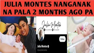 TRENDING! JULIA MONTES NANGANAK NA PALA, 2 MONTHS AGO PA!