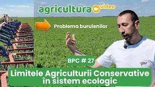 BPC EP.27 - Limitele agriculturii conservative în sistem ecologic