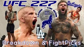 UFC 227: Fight Picks & Breakdown