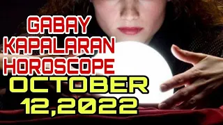 GABAY KAPALARAN HOROSCOPE OCTOBER 12,2022 KALUSUGAN, PAG-IBIG AT DATUNG - APPLE PAGUIO7