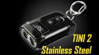 Nitecore TINI 2 SS Мощный и маленький