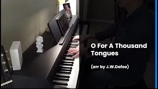 O For A Thousand Tongues