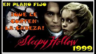 SLEEPY HOLLOW 1999 - ICHABOD CRANE, EL POLICÍA MÁS VALEROSO...