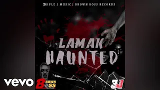 Lamak - Haunted | Official Audio