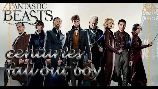 Fantastic Beasts | Fall Out Boy- Centuries | Music Video