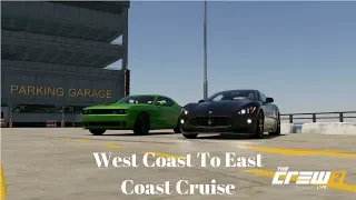 West Coast To East Coast Cruise Part 1! The Crew 2 Multiplayer