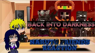 Naruto friends reaction to rainimator (back into darkness)