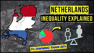 Dutch Economy Shows: We Can't Reduce Wealth Inequality With Taxes | Netherlands Wealth Inequality