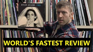 Reviewing Ryan Adams' 1985 in 10 seconds or less