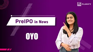 Do you know why the OYO IPO was delayed? | OYO Unlisted shares | Planify