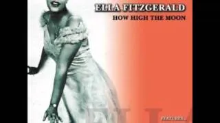 Ella Fitzgerald - How High the Moon