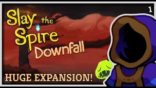 HUGE EXPANSION MOD!  |  Slay the Spire: Downfall  |  1