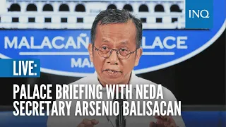 Palace Briefing with Neda Secretary Arsenio Balisacan