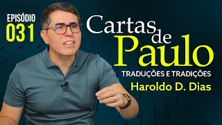 031 | CARTAS DE PAULO - Haroldo Dutra Dias - Traduções e Tradições