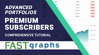 Advanced Portfolios (Comprehensive Tutorial) | FAST Graphs