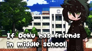 | If Deku has friends in middle school | bkdk? | By: Qwugi