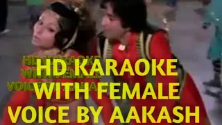 Wada Karo Nahi Chodoge Tum Mera Saath HD KARAOKE WITH FEMALE VOICE BY AAKASH