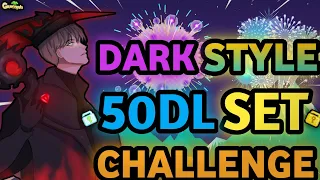 SPECIAL 50 DLS DARK STYLE SET CHALLENGE (NEW SET!!) | Growtopia - Set Challenge #253