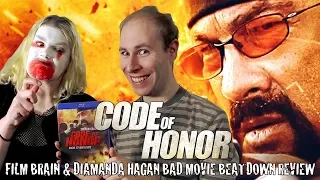 Bad Movie Beatdown (w/ @DiamandaHagan): Code of Honor (REVIEW)