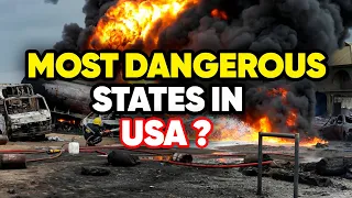 10 Most Dangerous States in the United States 2024