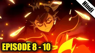 Black Clover Episode 8, 9 and 10 in Hindi