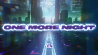 DBL - One More Night (Lyric Video)