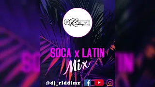 Soca x Latin ||Machel Montano||BadBunny||Blaxx||Ozuna||Kes||AND MORE