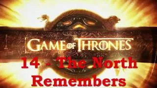 Game of Thrones OST 14 - The North Remembers - GoT Season 4 Soundtrack