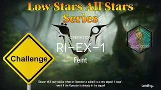 Arknights RI-EX-1 Challenge Mode Guide Low Stars All Stars