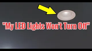 "My LED Lights Won't Turn Off"