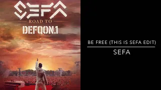 SEFA BE FREE (THIS IS SEFA EDIT)(OFICIAL AUDIO)