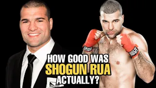 How GOOD was Shogun Rua Actually?