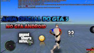 SAIU!! 😳😳 MELHOR ANIM ped.ifp ORIGINAL DO GTA 5 PARA GTA SAMP RP ANDROID E PC 😍😍