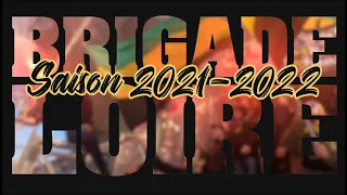 Clip saison 2021-2022 - Brigade Loire