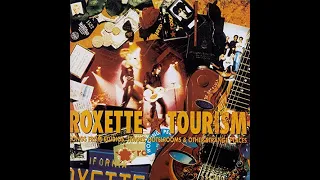 Roxette - It Must Have Been Love ( Tourism Album / Live and Studio)