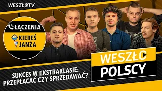 WESZŁOPOLSCY 7: FINANSE EKSTRAKLASY: PRZEPŁACAMY I SPRZEDAJEMY TANIO? DWÓCH GOŚCI I 1. LIGA!