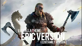 Assassin's creed valhalla ( ezio family version ) epic theme  CINEMATIC STYLE
