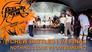 NOTHING 2 LOSE VS OUTSTANDING | 1/4 FINAL