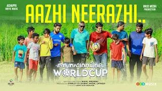 Aazhi Neerazhi Video Song | Aanaparambile World Cup | Nikhil Premraj | Antony Varghese | Jakes Bejoy