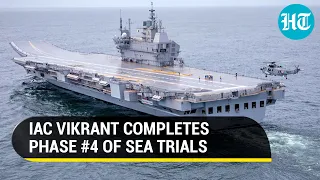 Made-in-India warship Vikrant completes phase #4 of sea trials | The journey so far
