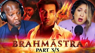 BRAHMASTRA: Part One Shiva MOVIE REACTION Part 3/3! | Ranbir Kapoor | Alia Bhatt | Amitabh Bachchan