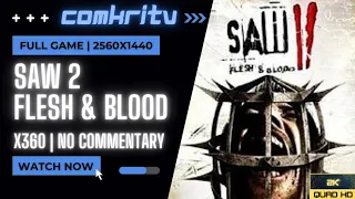 Saw 2: Flesh & Blood | Full Game | No Commentary | Xbox 360 | 2K