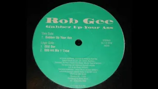 Rob Gee - Gabber Up Your Ass - Industrial Strength IS028 (#Hardcore #Gabber)