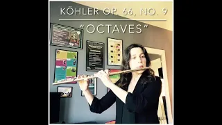 Köhler Romantic Etudes Op. 66, No. 9 “Octaves”