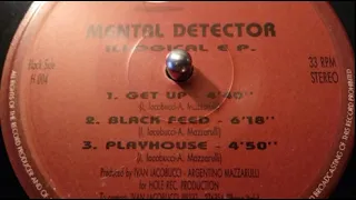 Mental Detector ‎– Get Up