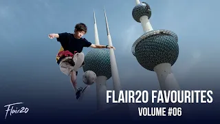 Flair20 Favourites - Volume #06 | Freestyle Football 2020