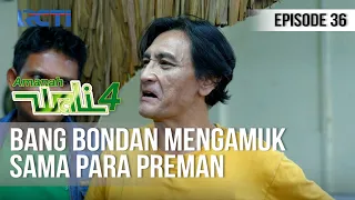 AMANAH WALI 4 - Ada Aja Yang Bikin Bang Bondan Naik Darah [3 Juni 2020]