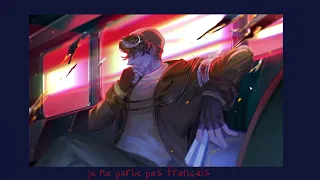 je ne parle pas français ;; slowed