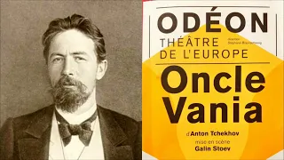(Théâtre) Anton Tchekhov, Oncle Vania, Odéon, 2023.