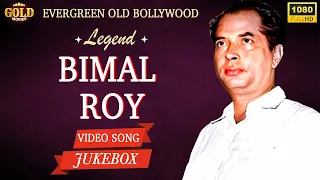 Evergreen Old Bollywood Video Songs Jukebox Of Legend Bimal Roy